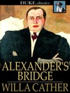 Cover image for Alexander's Bridge